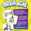 Brain Ache game cards with fun picture puzzles for family game night.